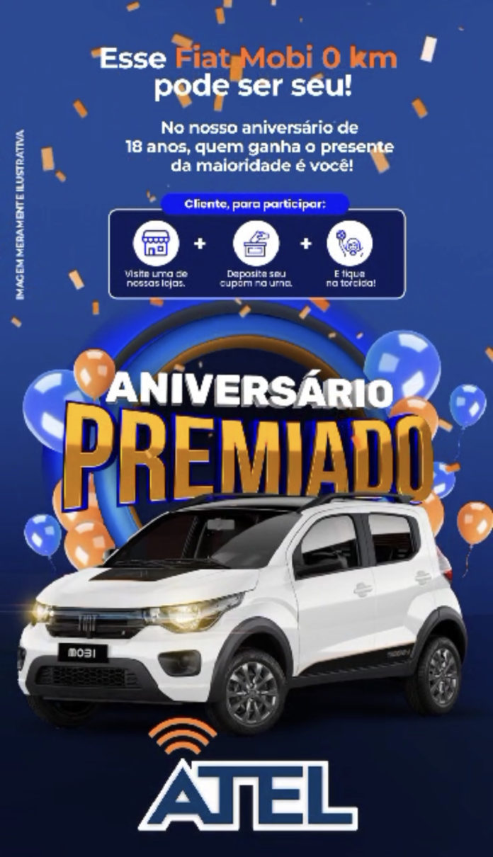 O aniversário é da Atel Telecom, mas quem ganha o presente é você ...